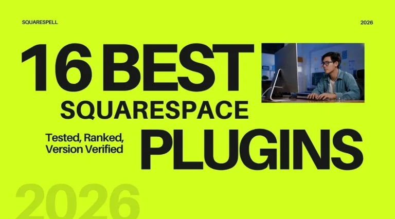 The 26 Best Squarespace Plugins in 2026: Tested, Ranked, Version Verified