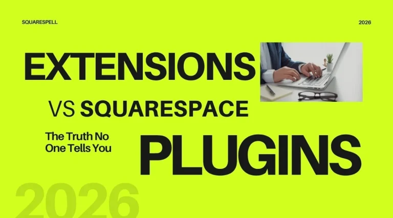 Squarespace Extensions vs Third Party Plugins: What’s the Difference and Which Do You Need?