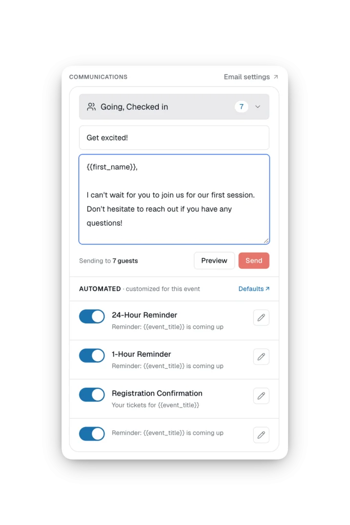 Eventually's communications panel: a message being sent to seven guests filtered to going and checked in, above automated 24-hour reminder, 1-hour reminder and registration confirmation emails, each switched on