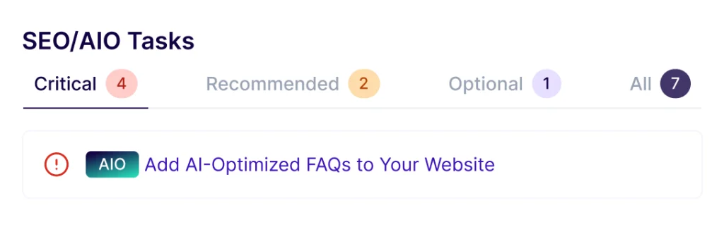 SEOSpace's SEO and AIO task list, tabbed into four critical, two recommended and one optional item, with the first task reading “Add AI-Optimized FAQs to Your Website”